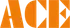 ACE